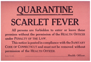 Scarlet Fever Quarantine