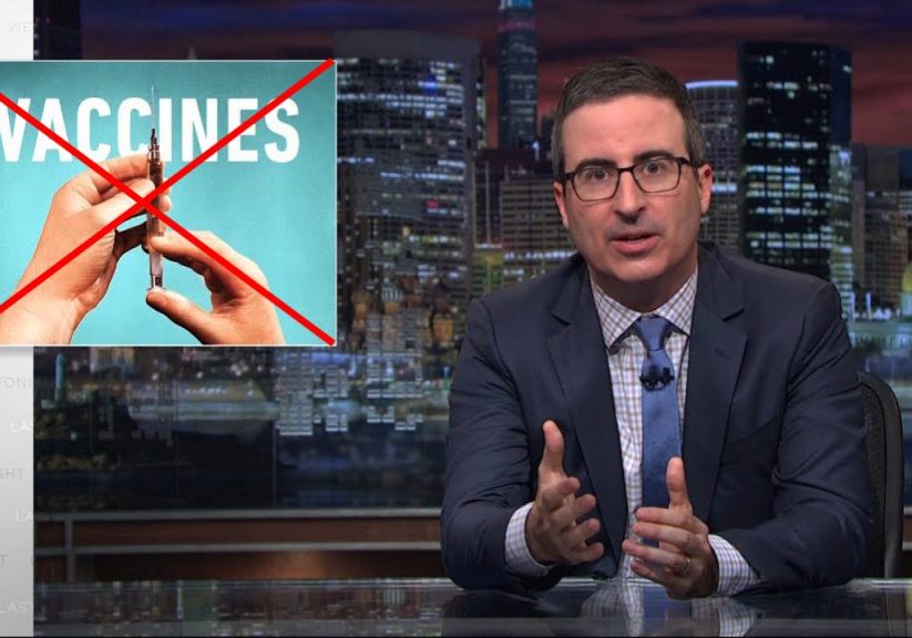John Oliver's rant on vaccines